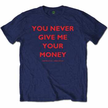 Merch The Beatles: Tričko You Never Give Me Your Money  XL