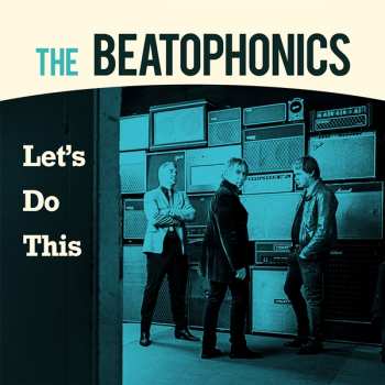 CD The Beatophonics: Let's Do This 232672