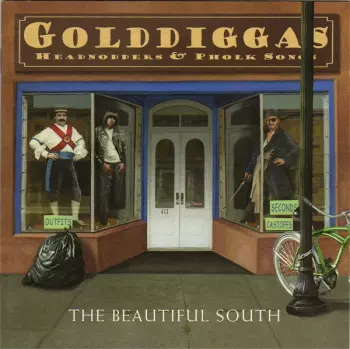 The Beautiful South: Golddiggas, Headnodders & Pholk Songs