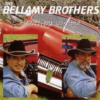 Album Bellamy Brothers: Heartbreak Overload