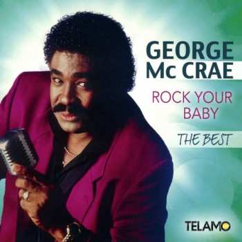 Album George McCrae: The Best Of George McCrae - Rock Your Baby