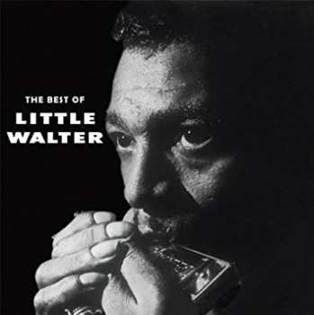 Album Little Walter: The Best Of Little Walter