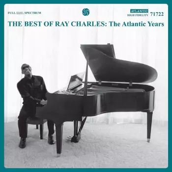 Ray Charles: The Best Of Ray Charles: The Atlantic Years