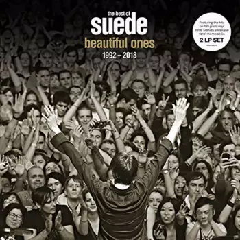 Suede: The Best of Suede: Beautiful Ones 1992 - 2018