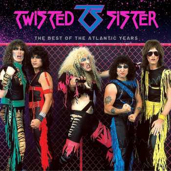 Album Twisted Sister: The Best Of The Atlantic Years