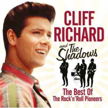 Album Cliff Richard & The Shadows: The Best Of The Rock 'n' Roll Pioneers
