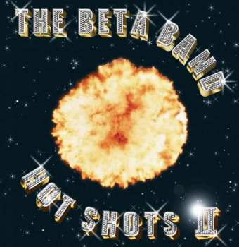Album The Beta Band: Hot Shots II