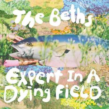 LP The Beths: Expert In A Dying Field 310966