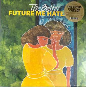 LP The Beths: Future Me Hates Me LTD | CLR 414290
