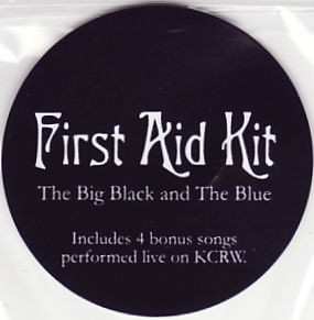 CD First Aid Kit: The Big Black & The Blue 4607