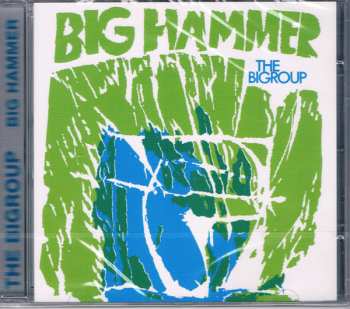 CD The Bigroup: Big Hammer 141672