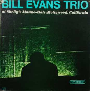 Album The Bill Evans Trio: At Shelly's Manne-Hole, Hollywood, California