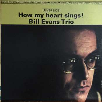 Album The Bill Evans Trio: How My Heart Sings