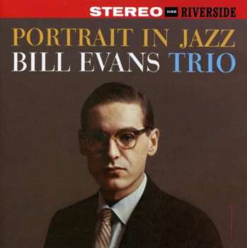 CD The Bill Evans Trio: Portrait In Jazz 115733