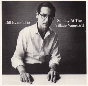 LP/CD The Bill Evans Trio: Sunday At The Village Vanguard 84318
