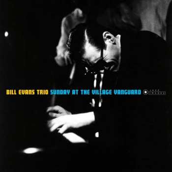 CD The Bill Evans Trio: Sunday At The Village Vanguard LTD 329671