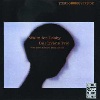 CD The Bill Evans Trio: Waltz For Debby 321176