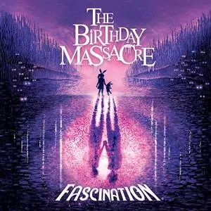 The Birthday Massacre: Fascination