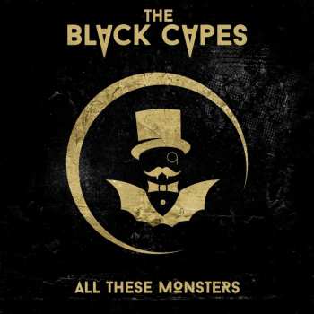 Album The Black Capes: All These Monsters