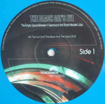LP The Black Cat's Eye: The Empty Space Between A Seamount And Shock-Headed Julia LTD | CLR 505964