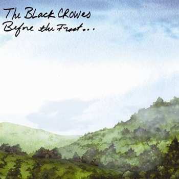Album The Black Crowes: Before The Frost...