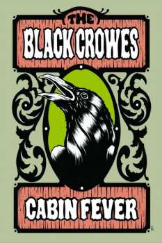 Album The Black Crowes: Cabin Fever
