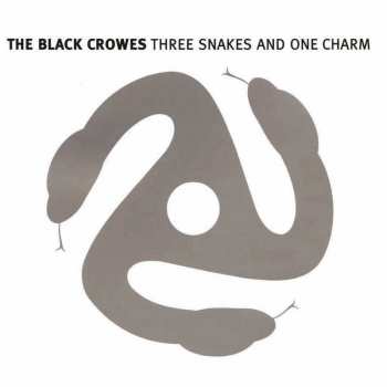 The Black Crowes: Three Snakes And One Charm
