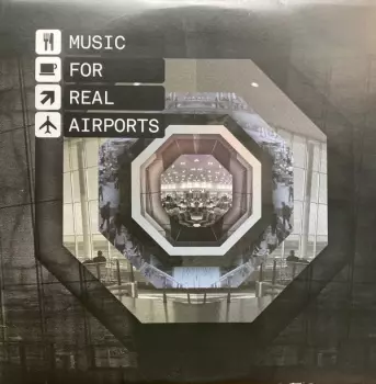 Music For Real Airports