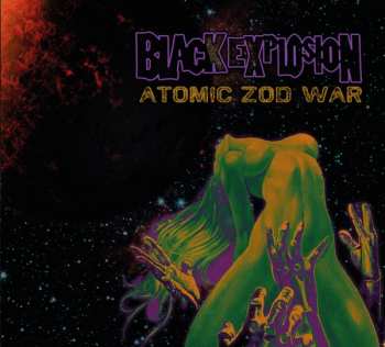 The Black Explosion: Atomic Zod War