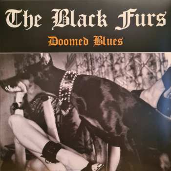 LP The Black Furs: Doomed Blues LTD 521223