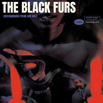 LP The Black Furs: Stereophonic Freak Out Vol. 1 520258