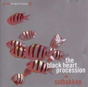 Album The Black Heart Procession: In The Fishtank 11