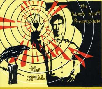 Album The Black Heart Procession: The Spell