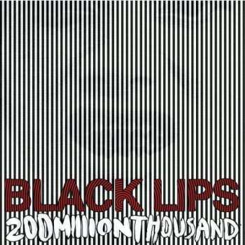 Album The Black Lips: 200 Million Thousand