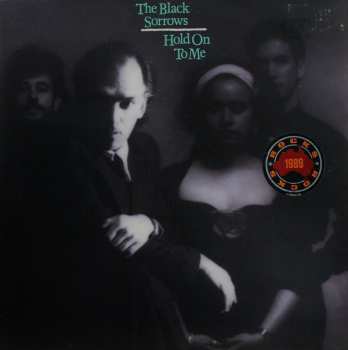 Album The Black Sorrows: Hold On To Me