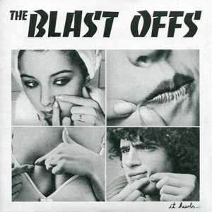 Album The Blast Offs: 7-it Hurts?
