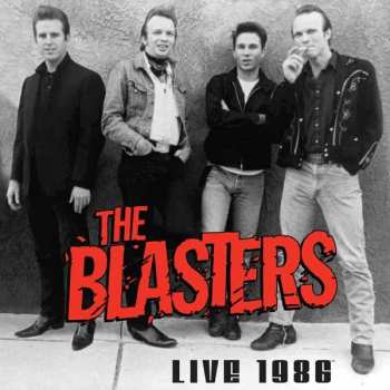 CD The Blasters: Live 1986 254121