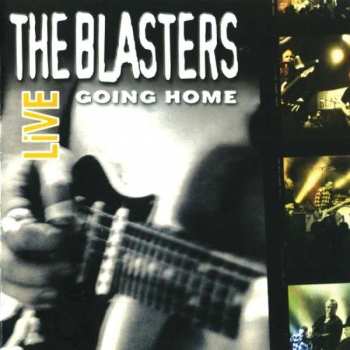 Album The Blasters: Live - Going Home