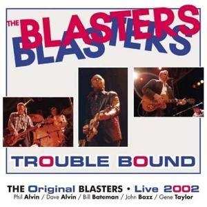 Album The Blasters: Trouble Bound