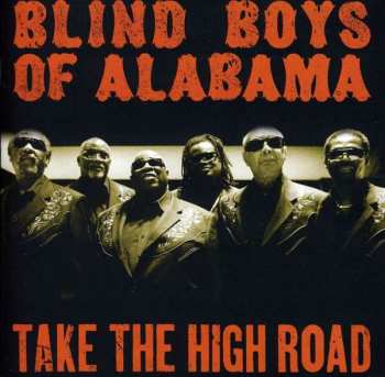 Album The Blind Boys Of Alabama: Take The High Road