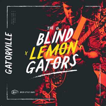Album The Blind Lemon Gators: Gatorville