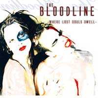 Album The Bloodline: Where Lost Souls Dwell