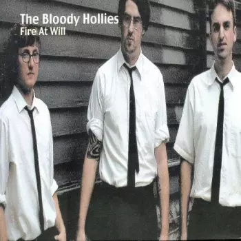 The Bloody Hollies: Fire At Will