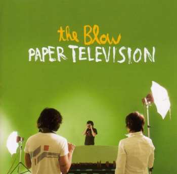 Album The Blow: Paper Television