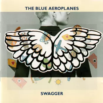 The Blue Aeroplanes: Swagger