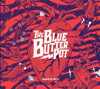 The Blue Butter Pot: Jewels & Glory