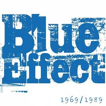 Album The Blue Effect: 1969 - 1989