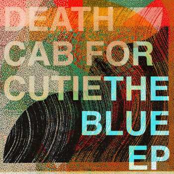 Album Death Cab For Cutie: The Blue EP