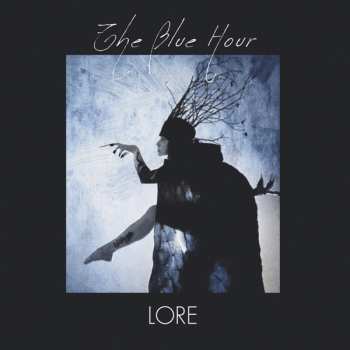 Album The Blue Hour: Lore