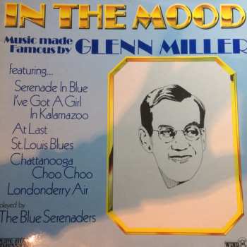 Album The Blue Serenaders: In The Mood - Music Made Famous By Glenn Miller